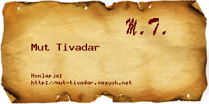 Mut Tivadar névjegykártya